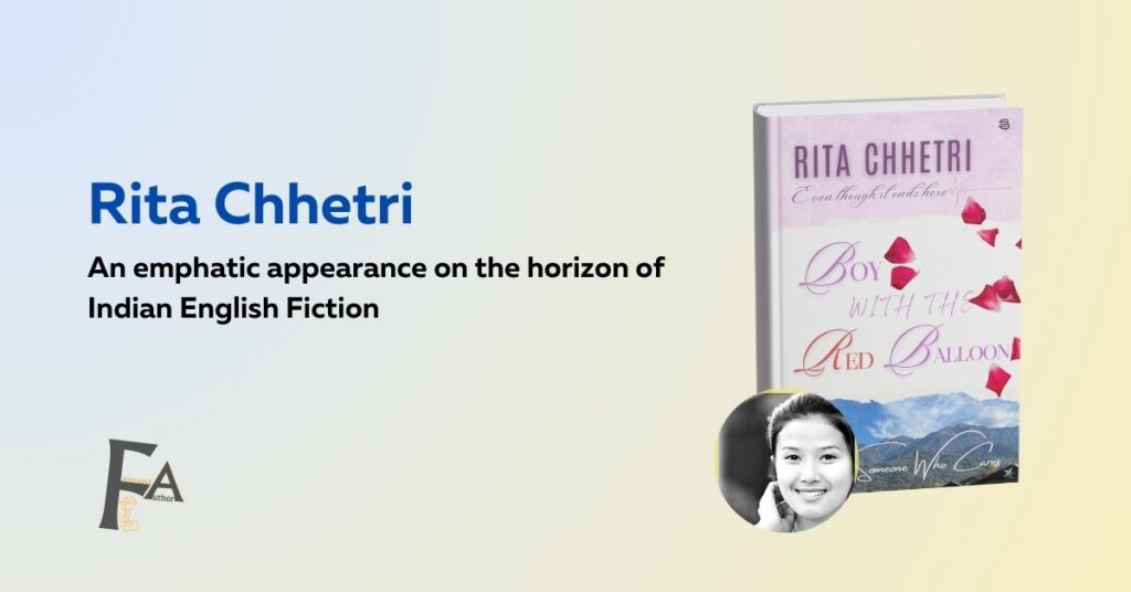 Rita Chhetri’s Boy with the Red Balloon, an emphatic entrance on the horizon of Indian English Fiction